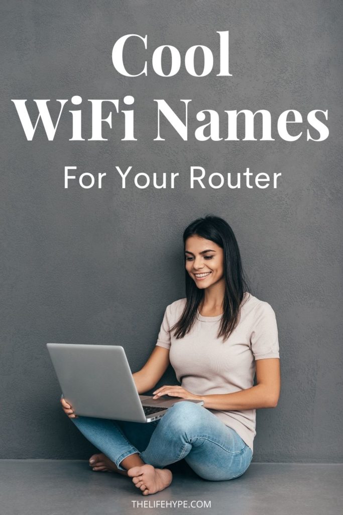 Cool WiFi Names For Your Router